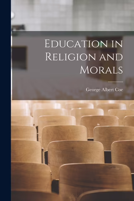 Education in Religion and Morals, (Paperback)